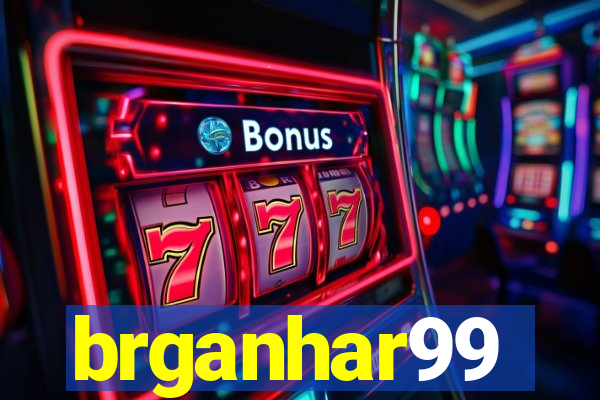 brganhar99