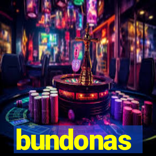 bundonas