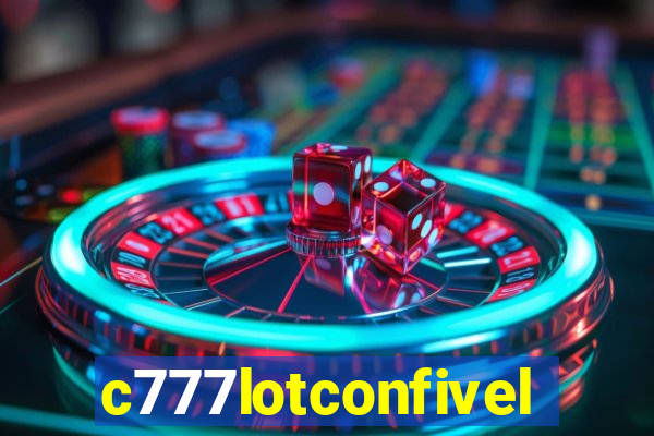 c777lotconfivel