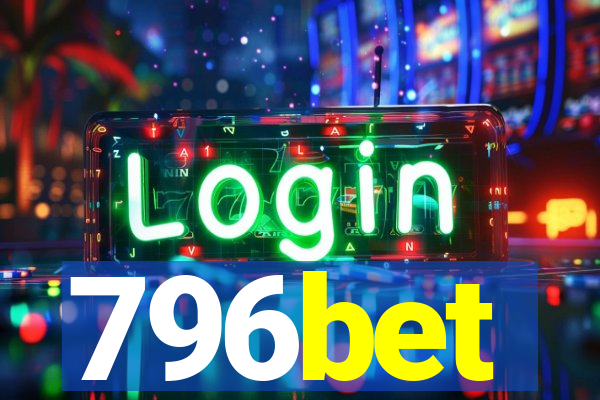 796bet