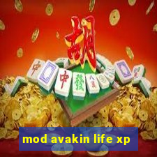 mod avakin life xp