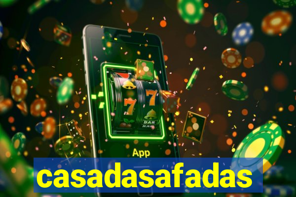 casadasafadas