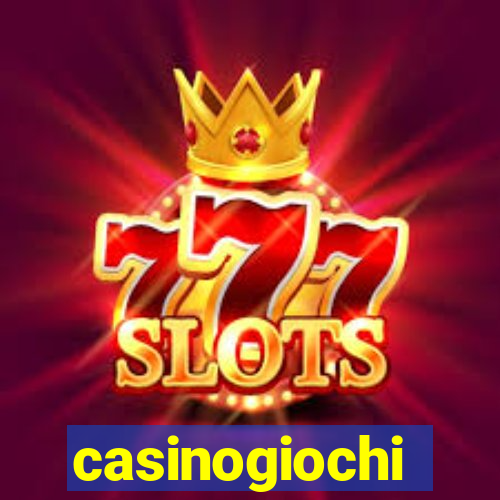 casinogiochi