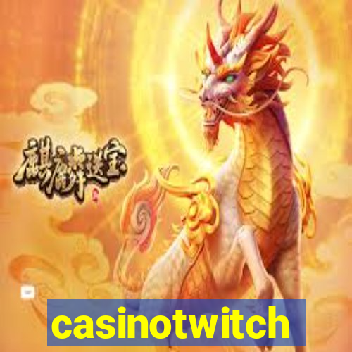 casinotwitch