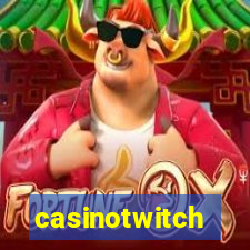 casinotwitch