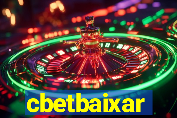 cbetbaixar