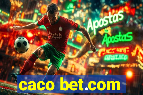 caco bet.com