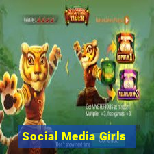 Social Media Girls