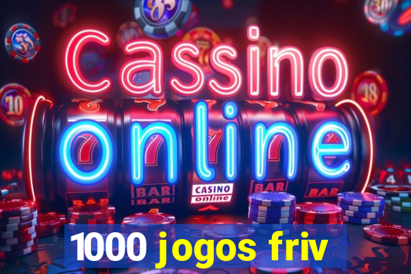 1000 jogos friv