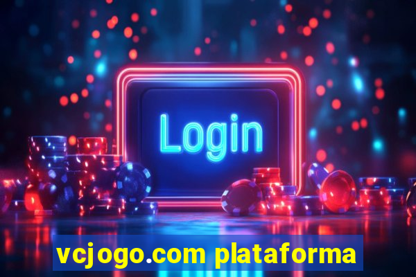 vcjogo.com plataforma