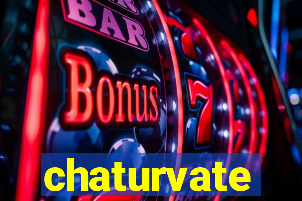 chaturvate