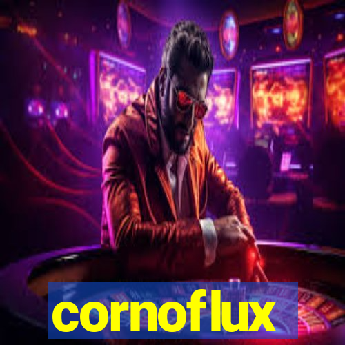 cornoflux