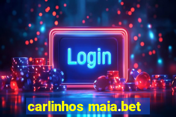 carlinhos maia.bet