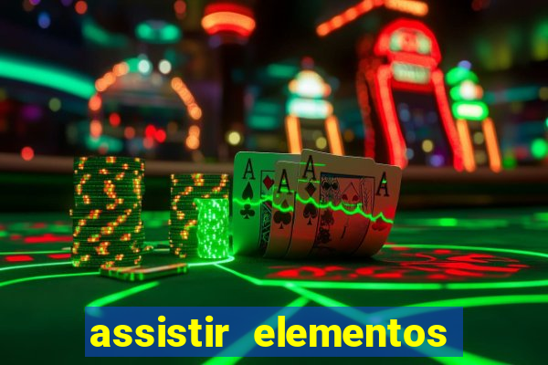 assistir elementos online dublado drive