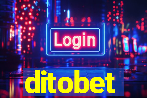 ditobet