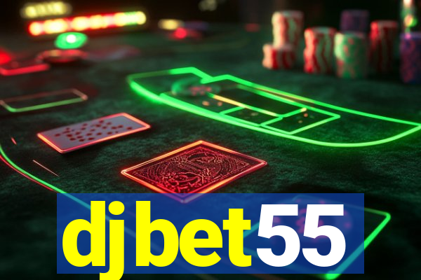 djbet55