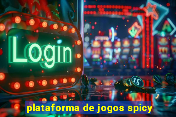 plataforma de jogos spicy