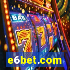 e6bet.com