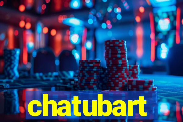 chatubart