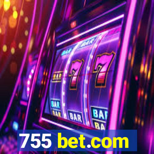 755 bet.com