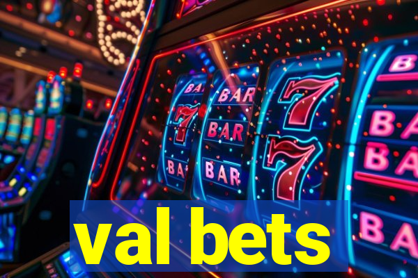 val bets