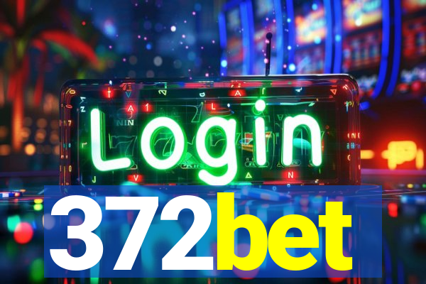 372bet