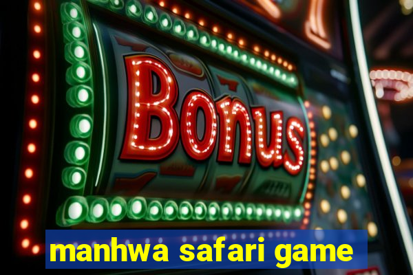 manhwa safari game