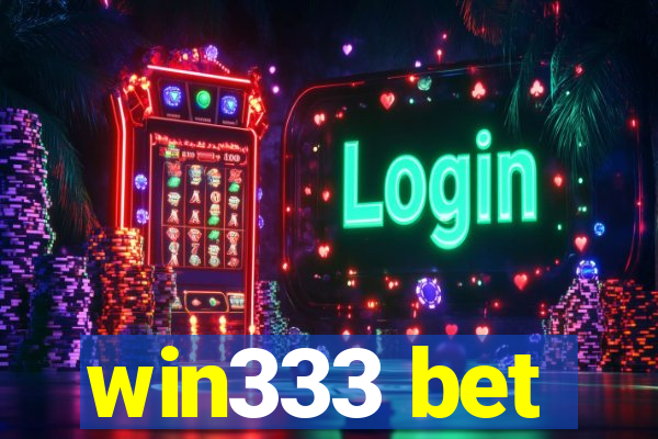 win333 bet