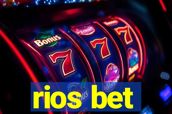 rios bet