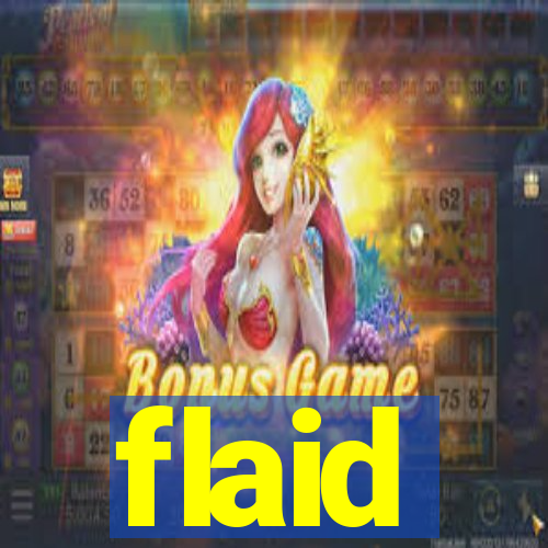 flaid