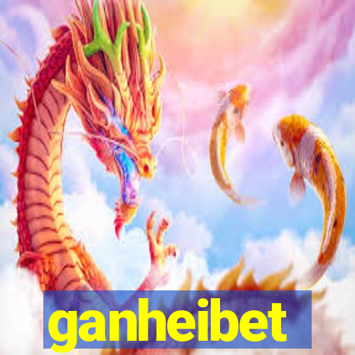 ganheibet