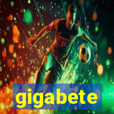 gigabete