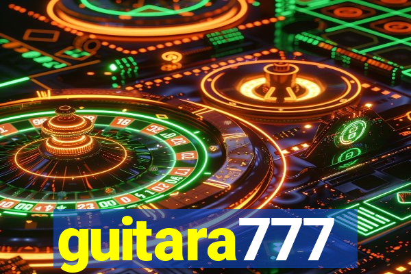 guitara777