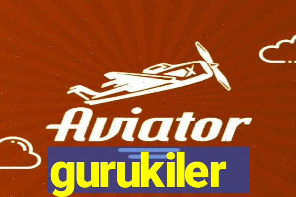 gurukiler