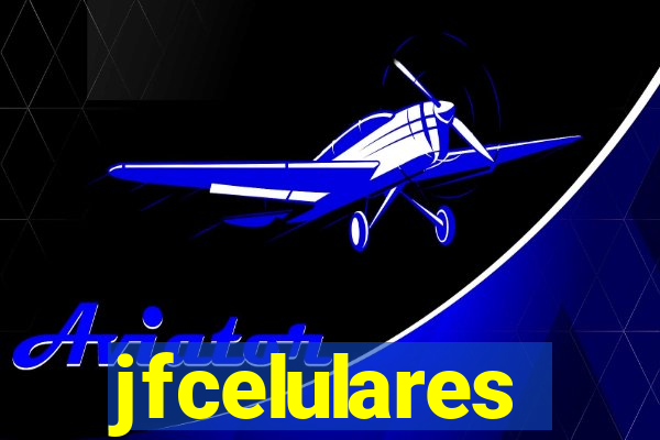 jfcelulares