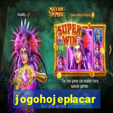 jogohojeplacar