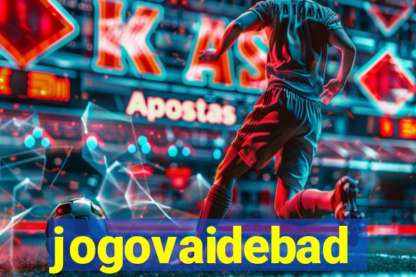 jogovaidebad