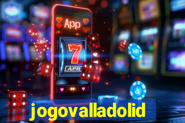 jogovalladolid