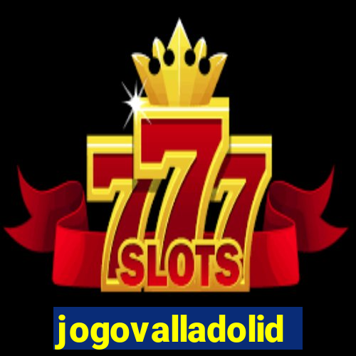 jogovalladolid