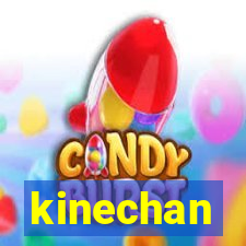 kinechan