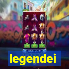 legendei