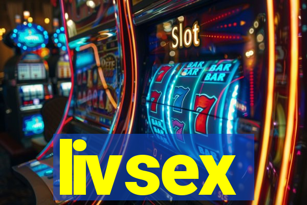 livsex