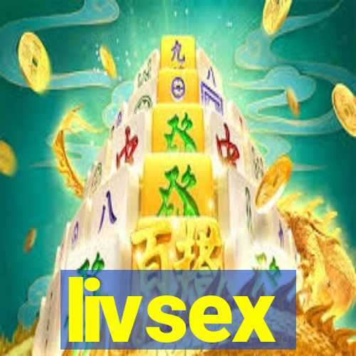 livsex