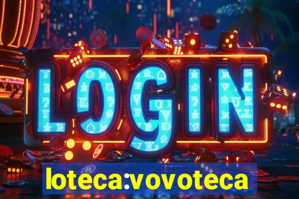 loteca:vovoteca