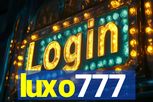 luxo777