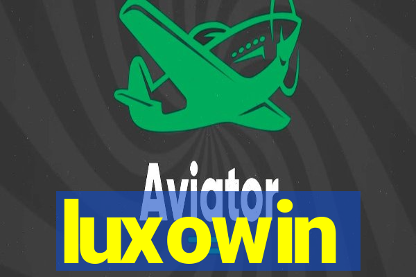 luxowin