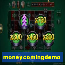 moneycomingdemo