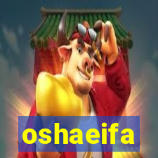 oshaeifa