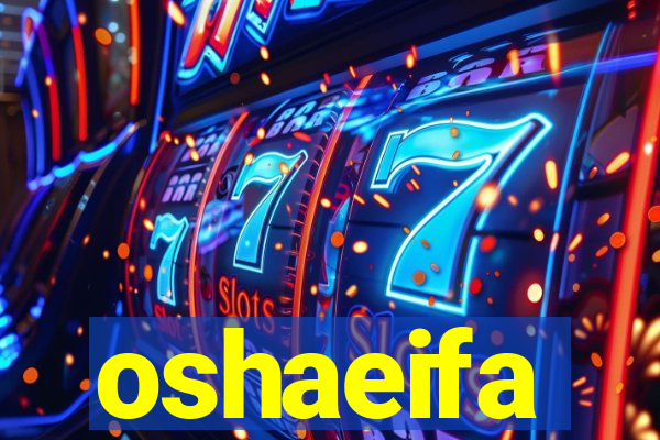 oshaeifa