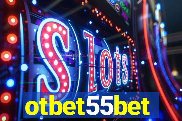 otbet55bet